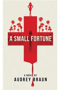 Small Fortune