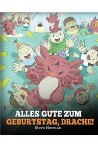 Alles Gute zum Geburtstag, Drache!