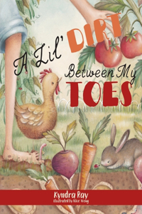 Lil' Dirt Between My Toes