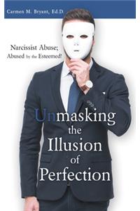 Unmasking the Illusion of Perfection