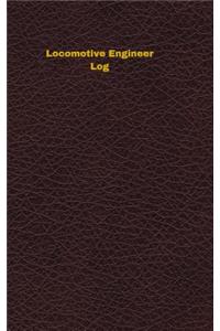 Locomotive Engineer Log
