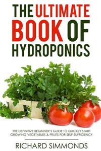 The Ultimate Book of Hydroponics
