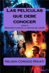 Las películas que debe conocer
