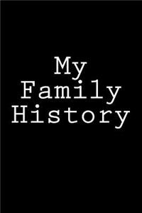 My Family History