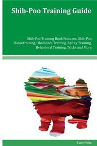 Shih-Poo Training Guide Shih-Poo Training Book Features