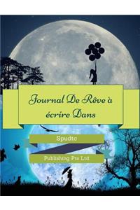 Journal De Rêve à écrire Dans