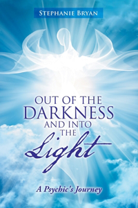 Out of the Darkness and into the Light