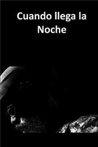 Cuando Llega La Noche