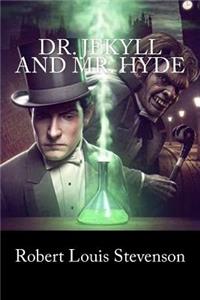 Dr. Jekyll and Mr. Hyde