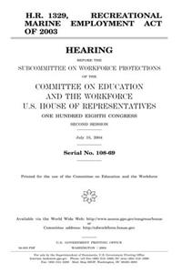 H.R. 1329, Recreational Marine Employment Act of 2003