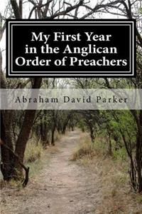 My First Year in the Anglican Order of Preachers