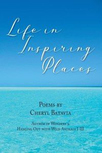 Life in Inspiring Places