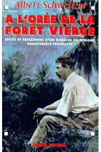 A L'Oree de La Foret Vierge