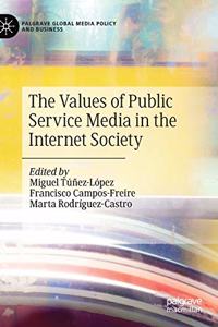 Values of Public Service Media in the Internet Society