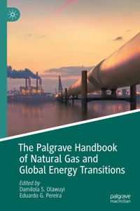 Palgrave Handbook of Natural Gas and Global Energy Transitions