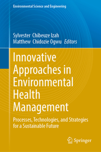 Innovative Approaches in Environmental Health Management