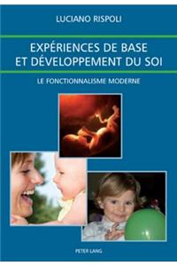Experiences de Base Et Developpement Du Soi