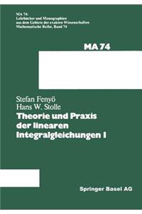 Theorie Und PRAXIS Der Linearen Integralgleichungen 1