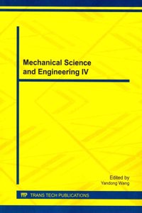 Mechanical Science and Engineering IV