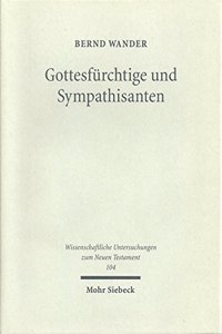 Gottesfurchtige Und Sympathisanten: Studien Zum Heidnischen Umfeld Von Diasporasynagogen