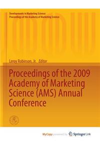 Proceedings of the 2009 Academy of Marketing Science (AMS) Annual Conference