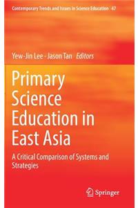 Primary Science Education in East Asia