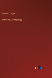 Mexican Archaeology