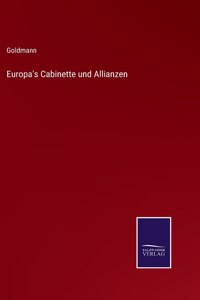 Europa's Cabinette und Allianzen