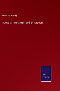 Industrial Investment and Emigration