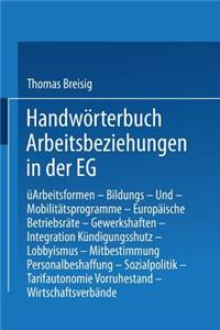 Handwörterbuch Arbeitsbeziehungen in Der Eg