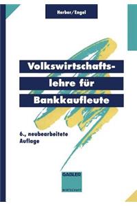 Volkswirtschaftslehre für Bankkaufleute