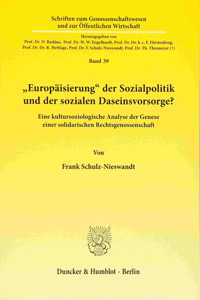 Europaisierung Der Sozialpolitik Und Der Sozialen Daseinsvorsorge?