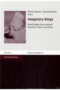 Imaginary Kings