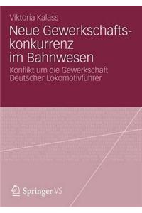Neue Gewerkschaftskonkurrenz im Bahnwesen