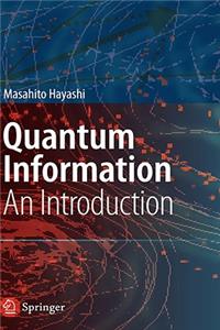 Quantum Information: An Introduction