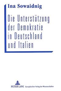 Die Unterstuetzung der Demokratie in Deutschland und Italien