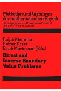 Direct and Inverse Boundary Value Problems