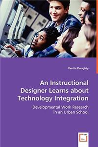 Instructional Designer Learns about Technology Integration