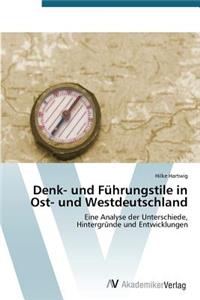 Denk- Und Fuhrungstile in Ost- Und Westdeutschland