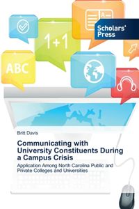 Communicating with University Constituents During a Campus Crisis