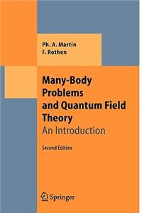 Many-Body Problems and Quantum Field Theory