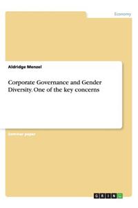 Corporate Governance and Gender Diversity. One of the key concerns