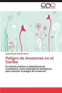 Peligro de Invasoras En El Caribe