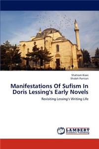 Manifestations of Sufism in Doris Lessing's Early Novels