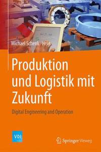 Produktion Und Logistik Mit Zukunft