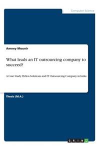 What leads an IT outsourcing company to succeed?