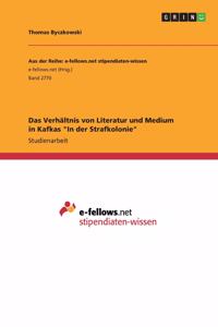 Verhältnis von Literatur und Medium in Kafkas 