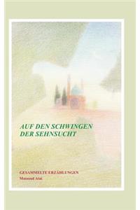 Auf den Schwingen der Sehnsucht