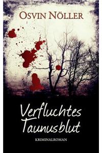 Verfluchtes Taunusblut