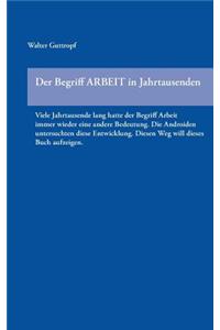 Begriff ARBEIT in Jahrtausenden: Viele Jahrtausende lang hatte der Begriff Arbeit immer wieder eine andere Bedeutung. Die Androiden untersuchten diese Entwicklung. Diesen Weg will d
